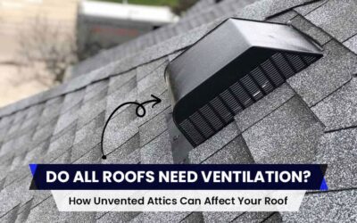 Do All Roofs Need Ventilation? How Unvented Attics Can Affect Your Roof